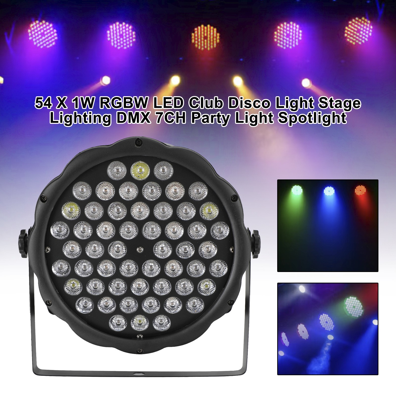 54 X 1W RGBW LED Club Disco Light Stage Lighting DMX 7CH Party Light Spotlight